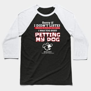 BlackJett - Petting My Dog Baseball T-Shirt